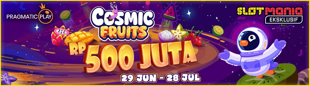 Cosmic Fruits RP 500 Juta Rewards